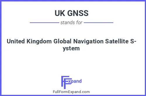 Full form of UK GNSS