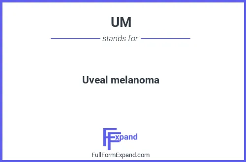 Full form of UM