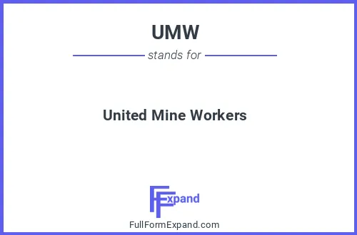 Full form of UMW