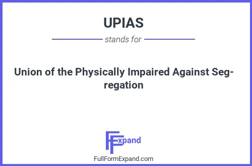Full form of UPIAS