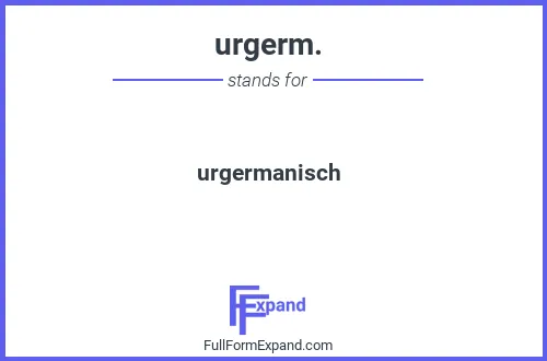Full form of urgerm.