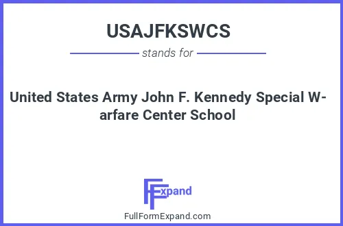 Full form of USAJFKSWCS
