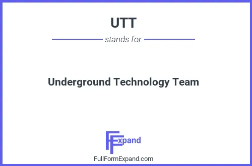 Full form of UTT