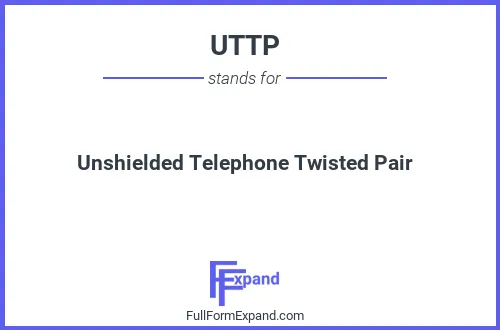 Full form of UTTP