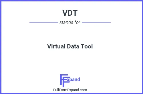 Full form of VDT
