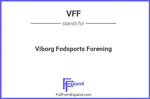Full form of VFF