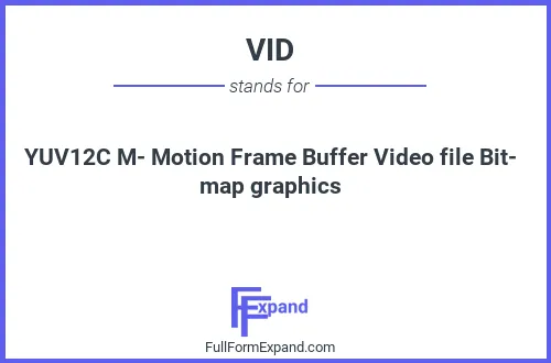 Full form of VID