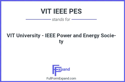 Full form of VIT IEEE PES