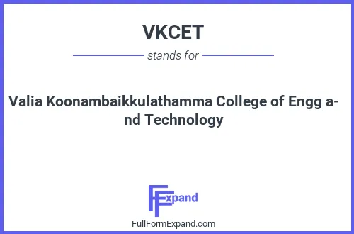 Full form of VKCET