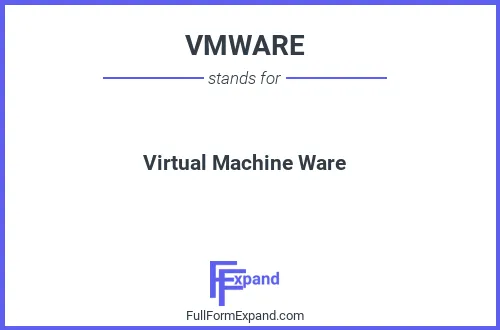 Full form of VMWARE