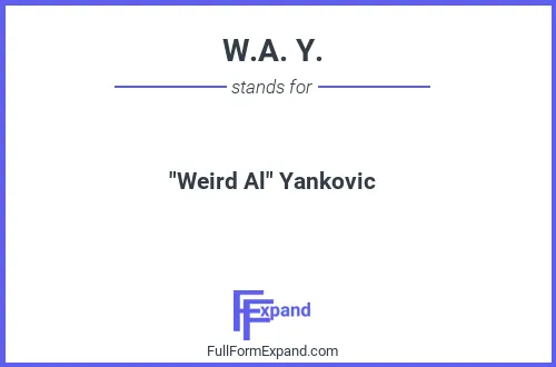 Full form of W.A. Y.