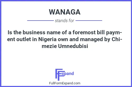 Full form of WANAGA