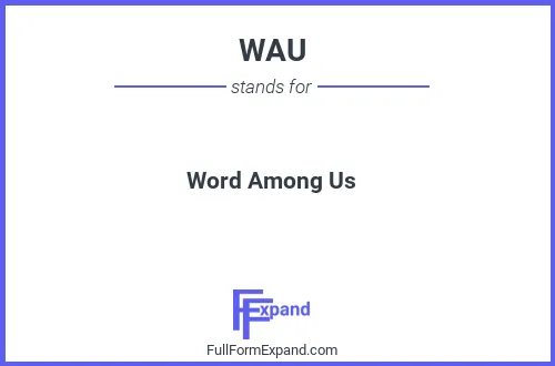 Full form of WAU