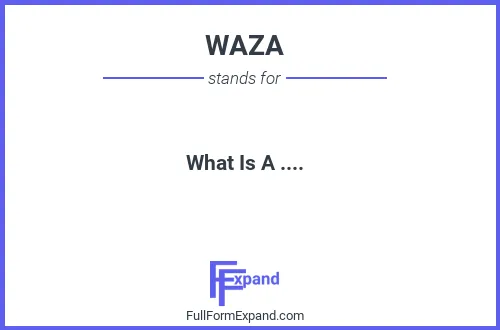 Full form of WAZA
