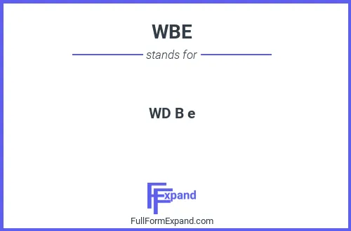 Full form of WBE