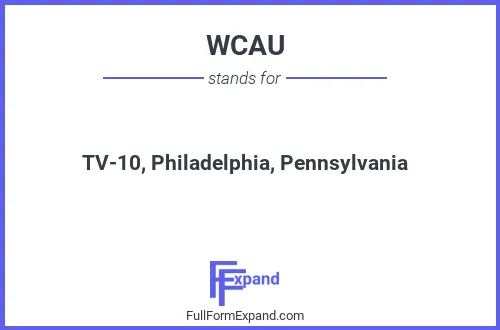 Full form of WCAU