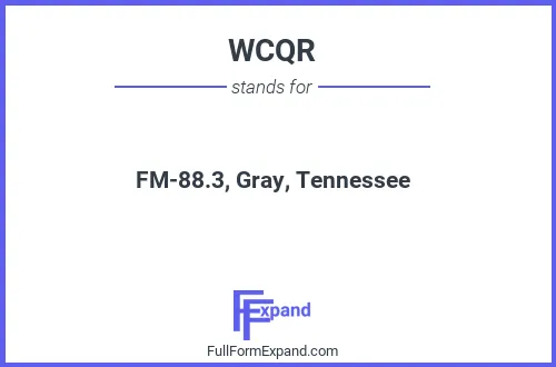 Full form of WCQR