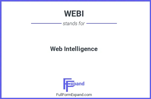 Full form of WEBI