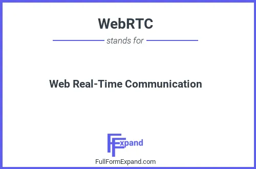 Full form of WebRTC