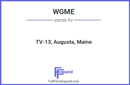 Full form of WGME