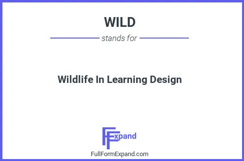 Full form of WILD