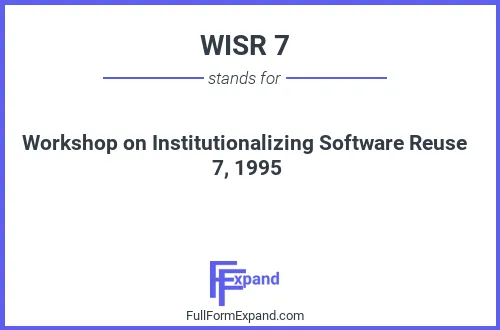 Full form of WISR 7
