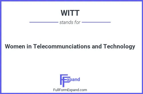 Full form of WITT