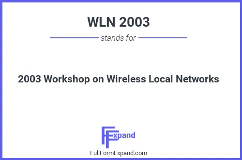 Full form of WLN 2003