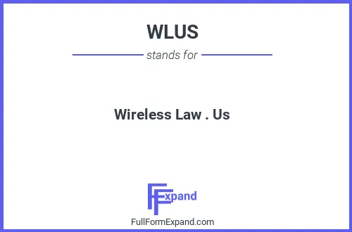 Full form of WLUS
