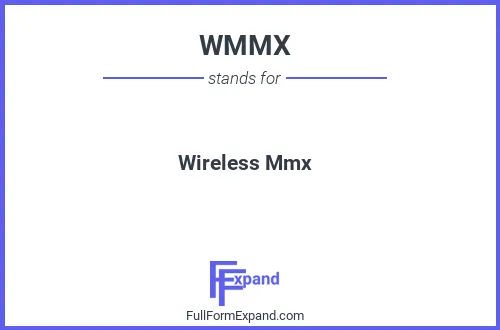 Full form of WMMX