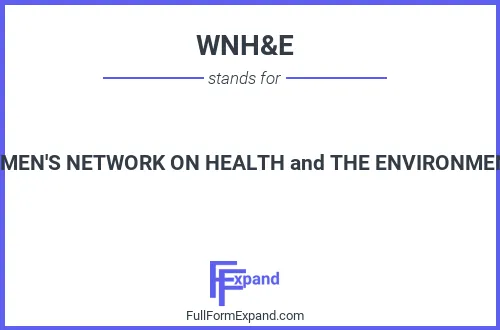 Full form of WNH&E