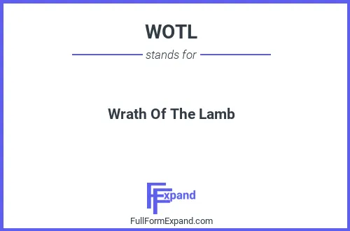 Full form of WOTL