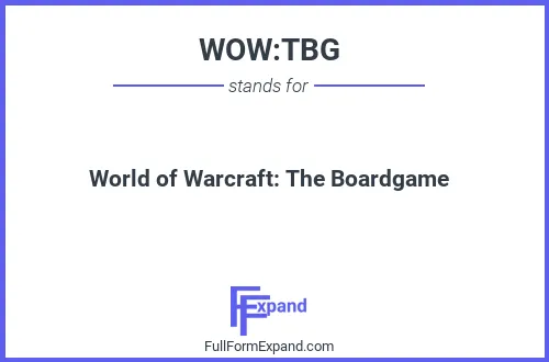 Full form of WOW:TBG