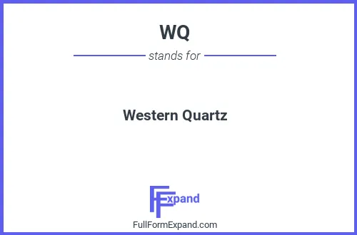 Full form of WQ