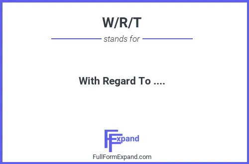 Full form of W/R/T