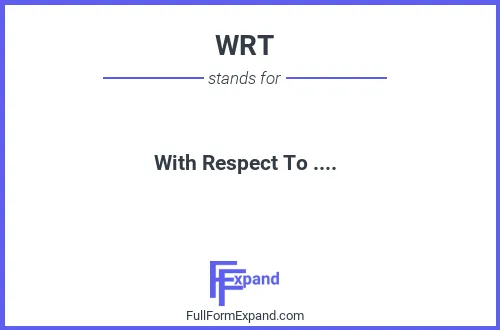Full form of WRT