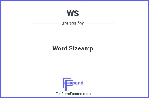 Full form of WS