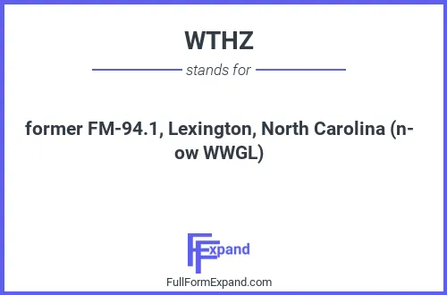 Full form of WTHZ