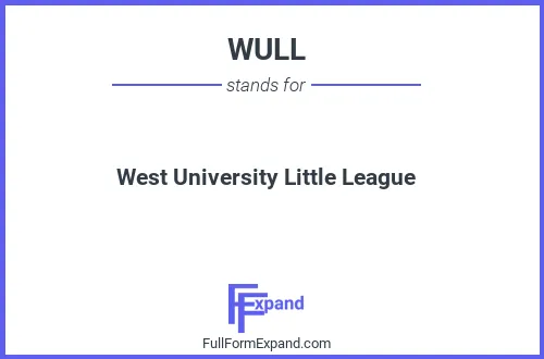 Full form of WULL