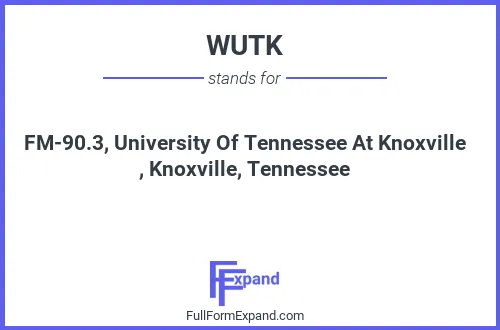 Full form of WUTK