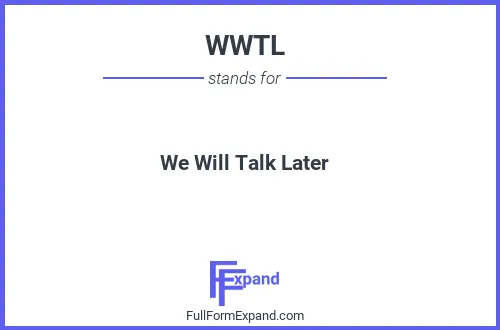 Full form of WWTL