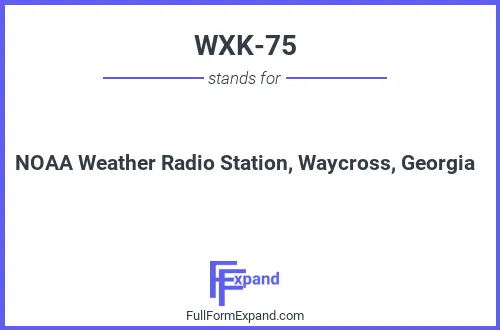 Full form of WXK-75