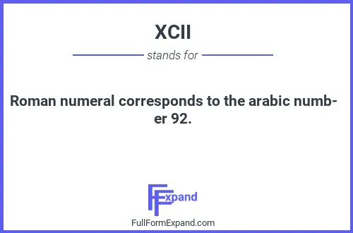 Full form of XCII