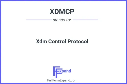 Full form of XDMCP