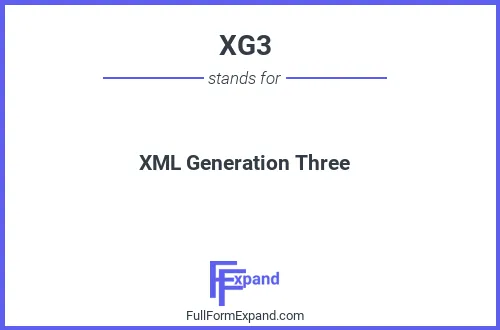 Full form of XG3