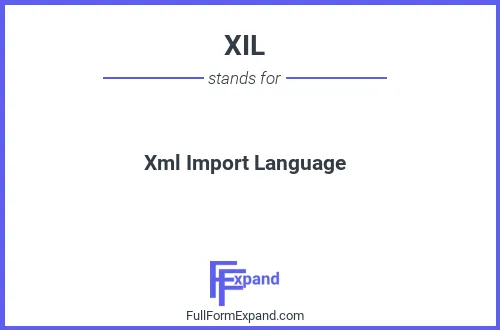 Full form of XIL