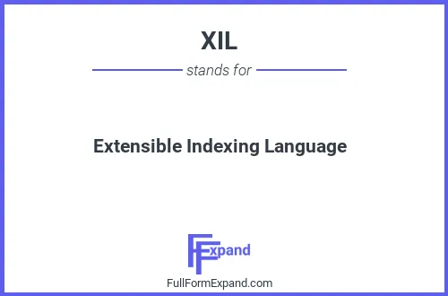 Full form of XIL