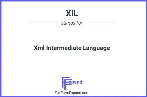 Full form of XIL