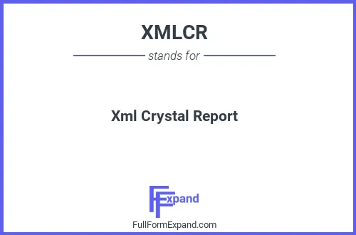Full form of XMLCR