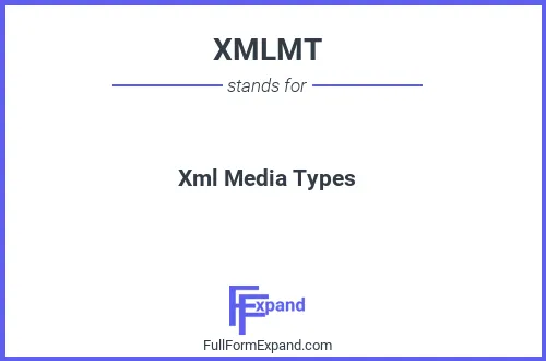 Full form of XMLMT